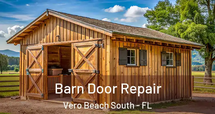  Barn Door Repair Vero Beach South - FL