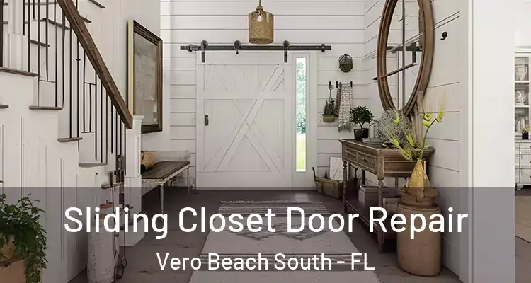  Sliding Closet Door Repair Vero Beach South - FL