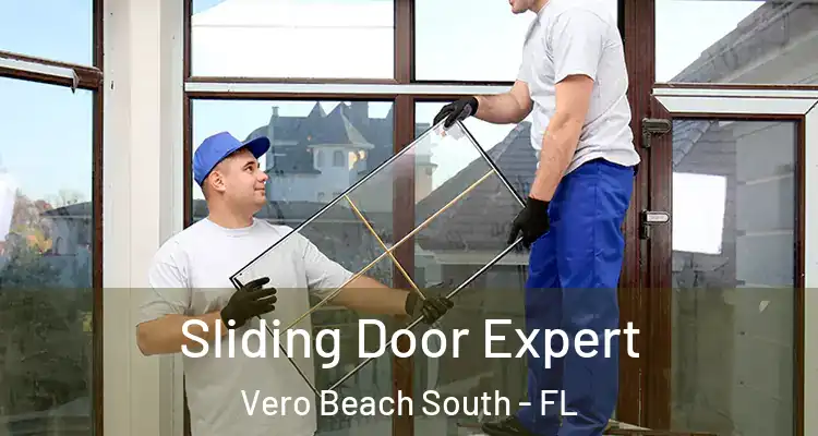  Sliding Door Expert Vero Beach South - FL